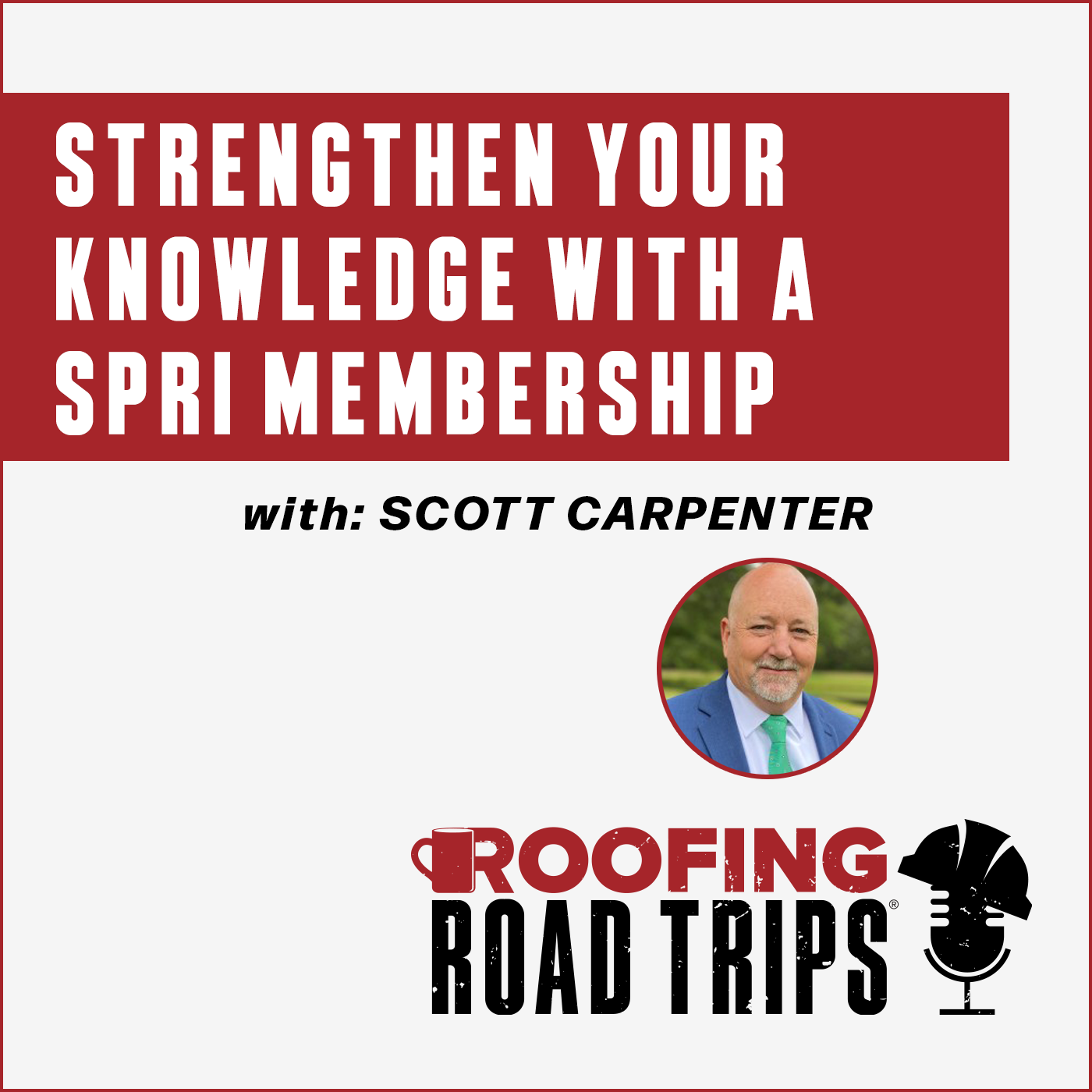 Scott Carpenter - Strengthen Your Knowledge with a SPRI Membership