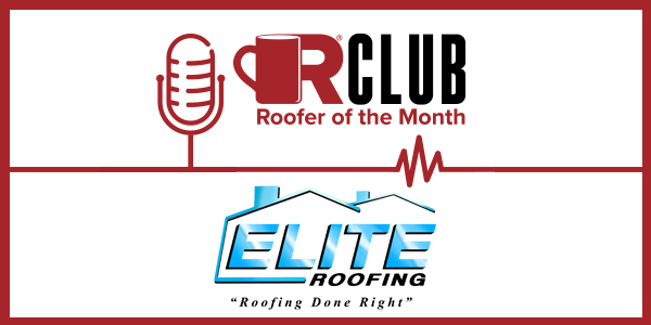 Elite Roofing May Roofer of the Month