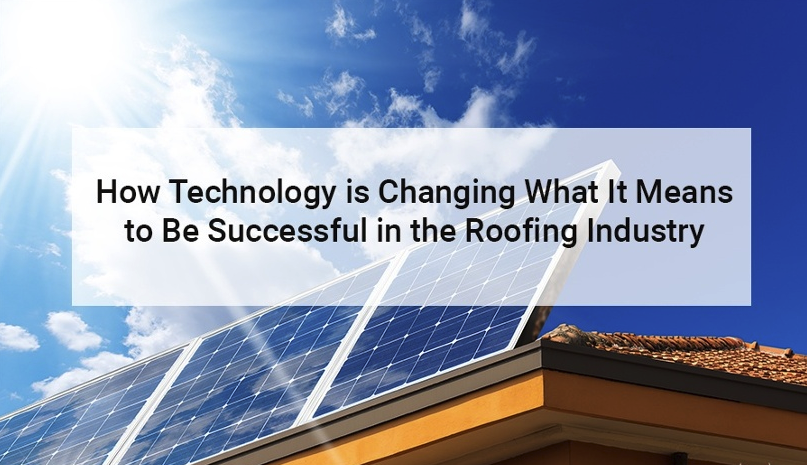 APR - Tech - AccuLynx -How technology is changing what it means to be successful in the roofing industry