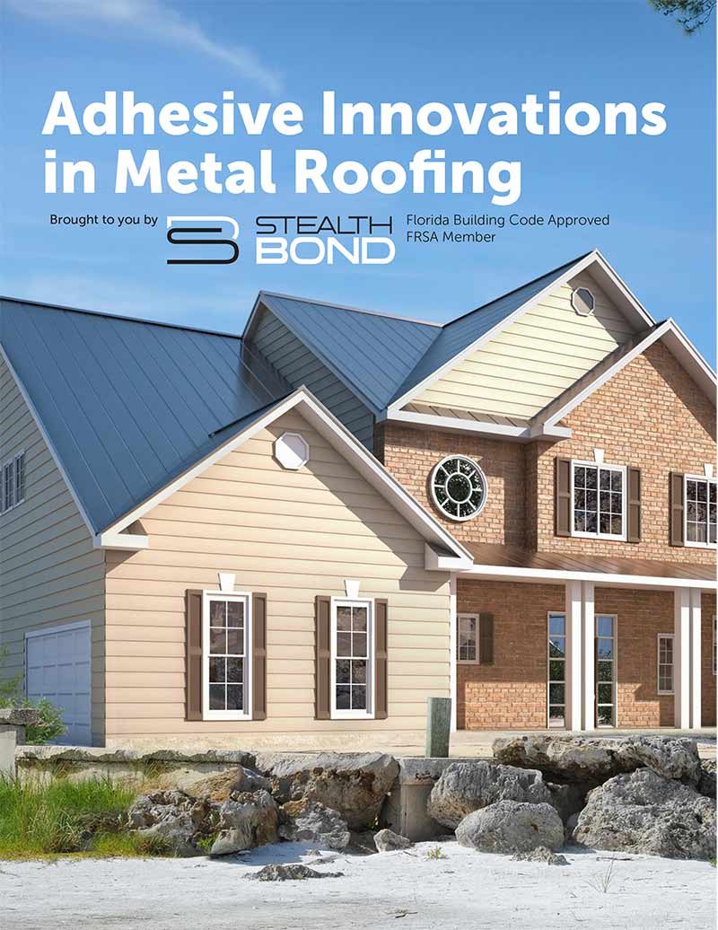 MAY - IndNews - StealthBond - StealthBond® to exhibit revolutionary new metal roofing system at the 2018 FRSA- booth 1311