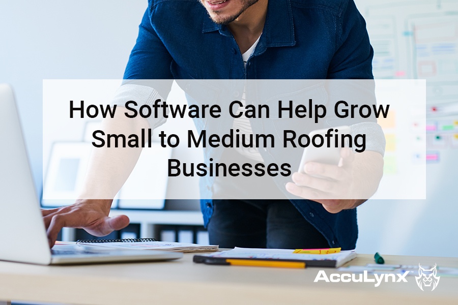SEP - TECH - AccuLynx - How software can help grow small to medium roofing businesses