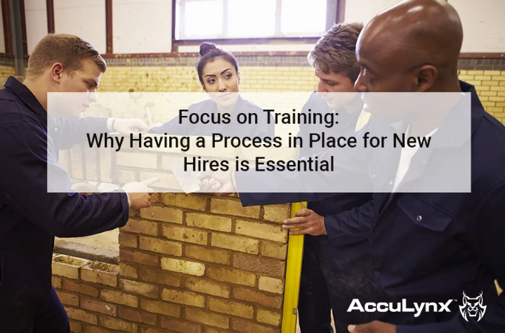 SEPTEMBER - Guest Blog - AccuLynx - Focus on training why having a process in place for new roofing hires is essential