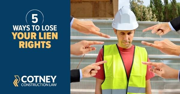 Cotney Construction Law Lien Rights