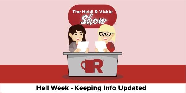 Heidi and Vickie Show - Hell Week - Keeping info Updated