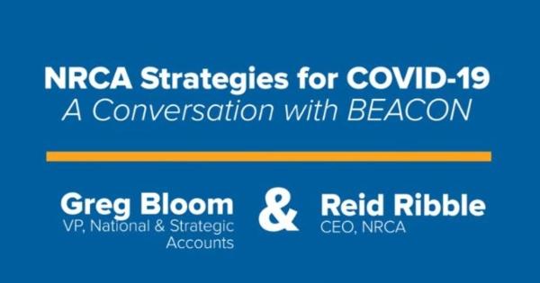 NRCA Strategies for COVID-19  - A Conversation With BEACON  - Video Playlist