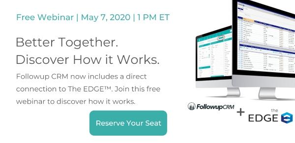 Estimating Edge - The EDGE™  joins Followup CRM - Better Togther - Reserve Your Seat