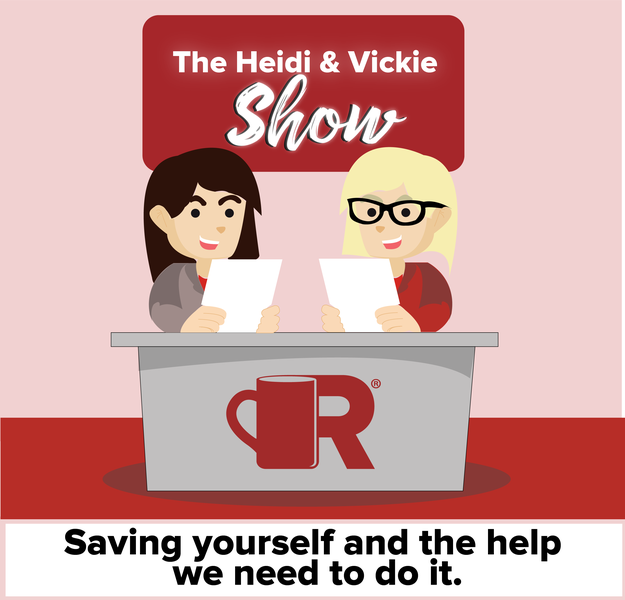 Heidi and Vickie Saving Yourself