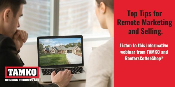 TAMKO - Remote Selling for Roofing Success Webinar