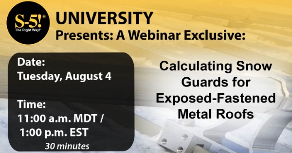 S-5! Webinar Calculating Snow Guards for Exposed-Fastened Metal Roofs