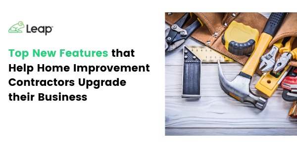 Leap Webinar - Top New Features to Benefit Contractors