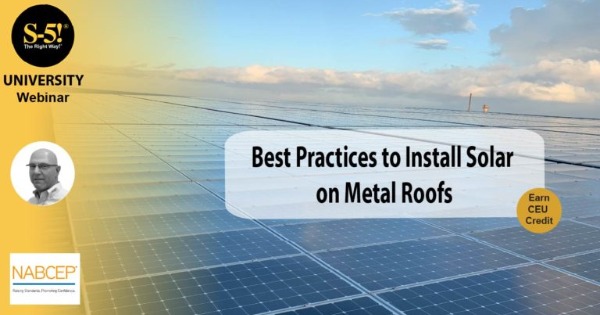 S-5! - Best Practices to Install Solar on Metal Roofs