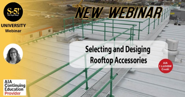 S-5! Selecting and Designing Rooftop Accessories