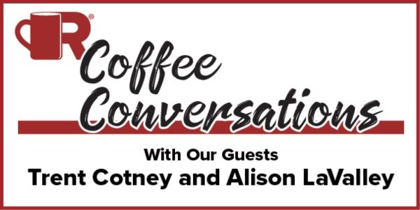 Coffee Conversations with Trent and Alison