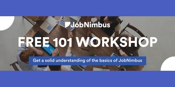 JobNimbus Free 101 Workshop