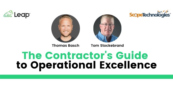 Leap Webinar - The Contractor’s Guide to Operational Excellence!