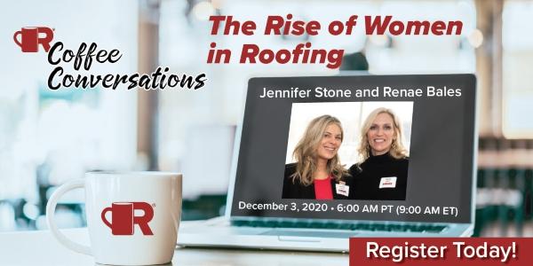 RCS - Join Us for the next Coffee Conversations -  The Rise of Women in Roofin