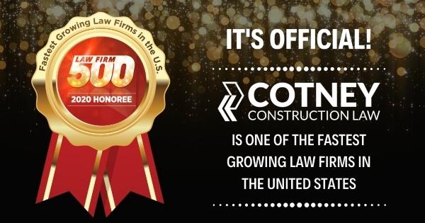 Cotney Construction Law Fastest Growing Law Firm