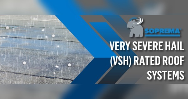 SOPREMA Hail Rated Systems