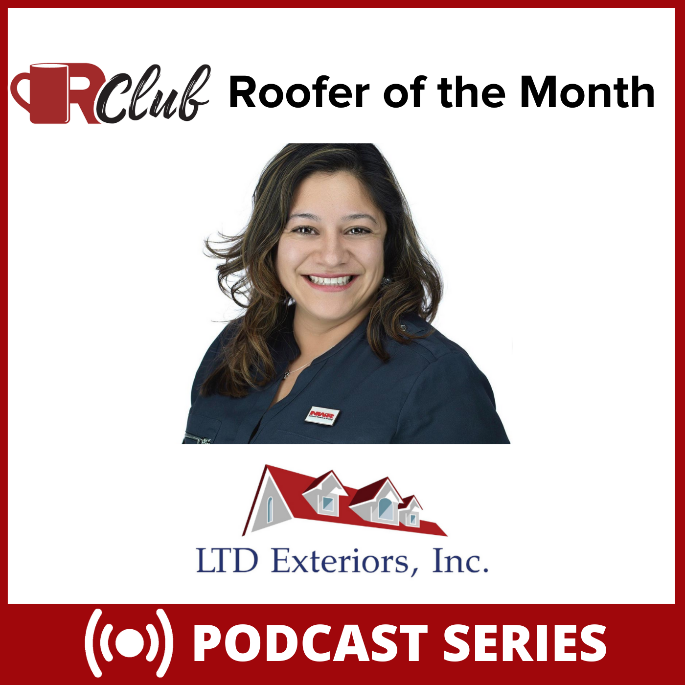 March Roofer of the Month - Michelle Kettering, LTD Exteriors