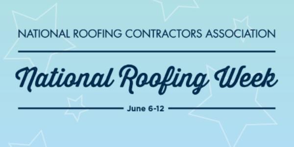 NRCA Participate in National Roofing Week