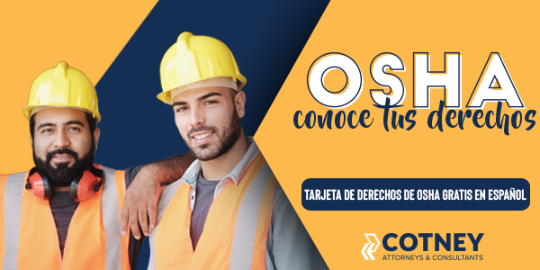 Cotnehy Attorneys & Consultants Free Spanish OSHA Cards en espanol