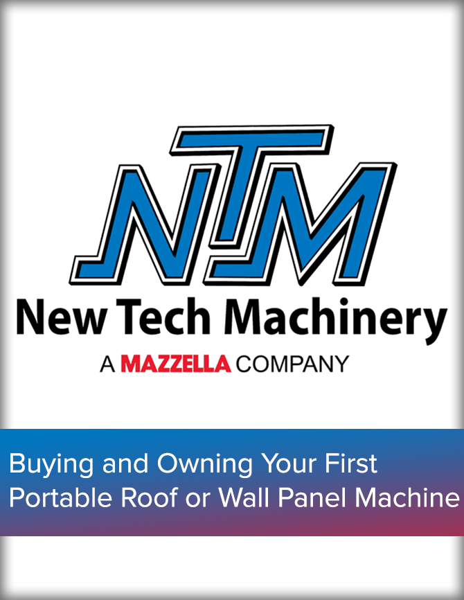 New Tech Machinery - A Guide to Buying and Owning Your First Portable Roof or Wall Panel Machine