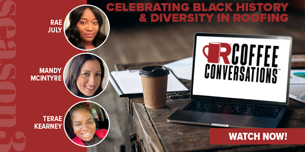Coffee Conversations - Celebrating Black History & Diversity in Roofing - Watch