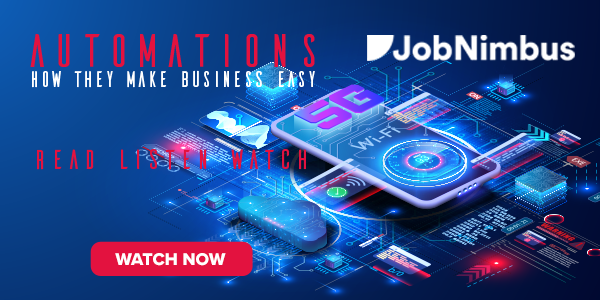 JobNimbus - RLW - Automations – How They Make Business Easy - Watch