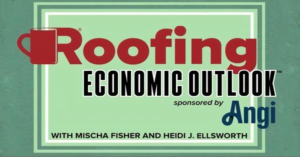 roofing economic outlook episode 0