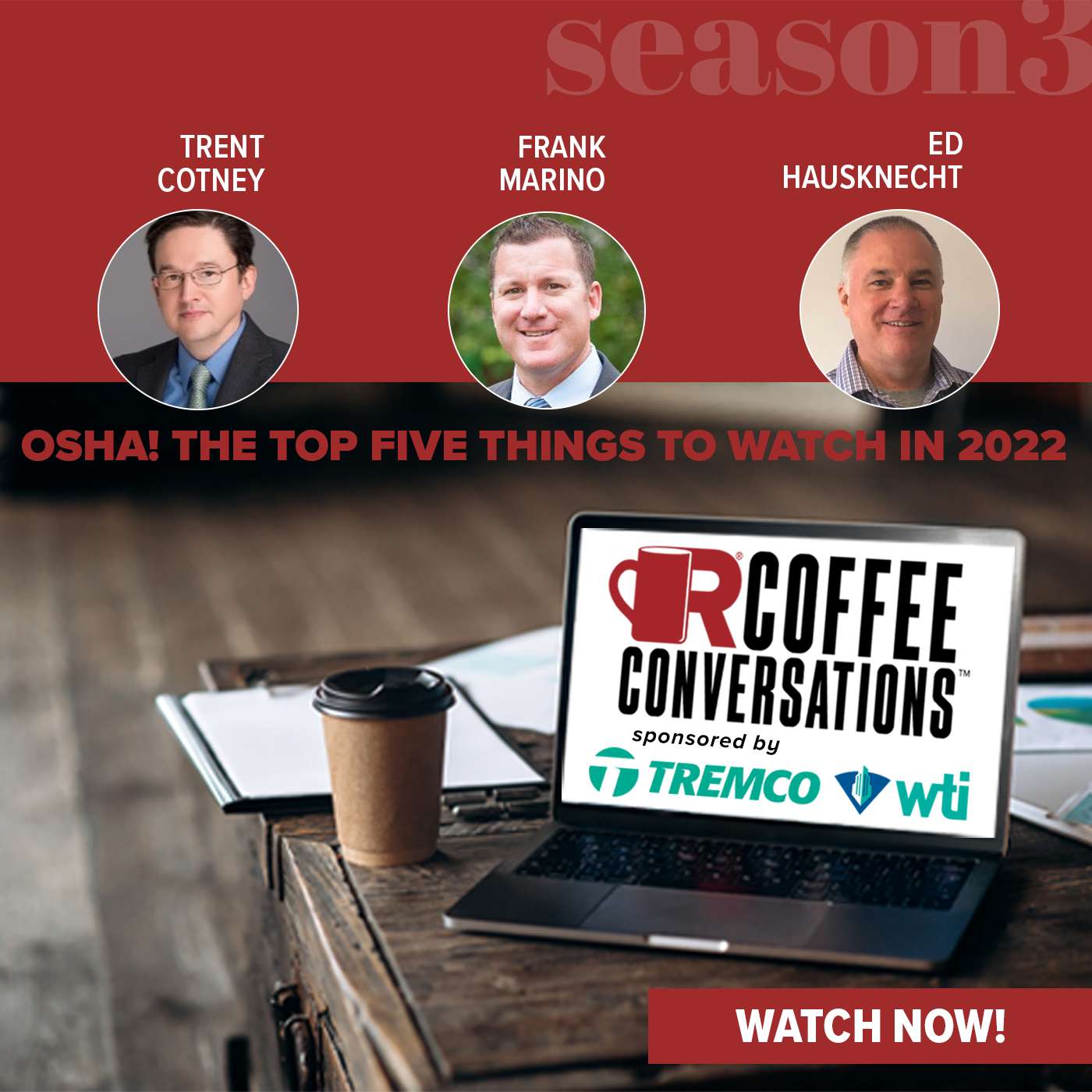 Coffee Conversations - OSHA! The Top Five Things to Watch in 2022 - POD