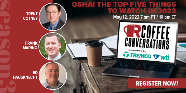 Coffee Conversations - OSHA! The Top Five Things to Watch in 2022