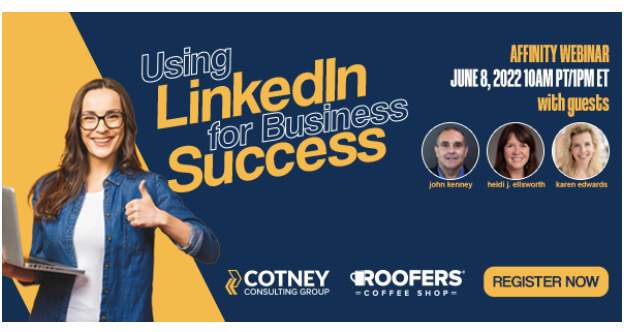Cotney Consulting Group - Using LinkedIn for Business Success