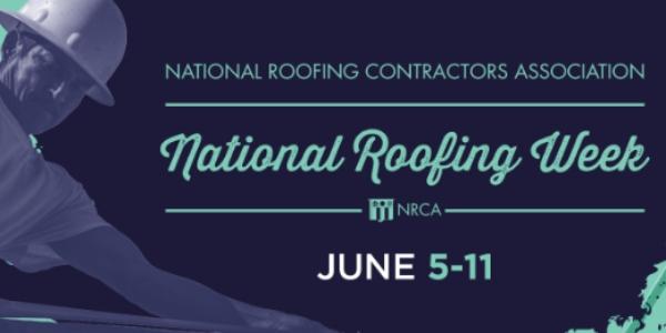 National Roofing Week