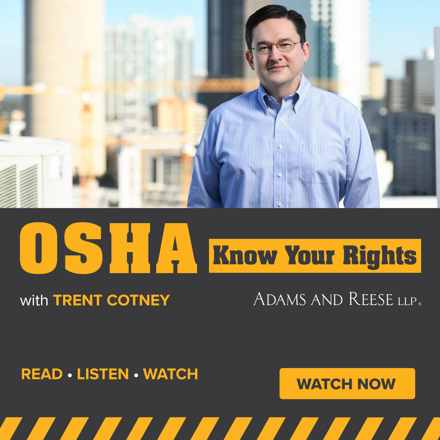 RLW-Trent Cotney OSHA-Know Your Rights - Watch - POD