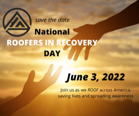 Roofers in Recovery - Roofers in Recovery Day