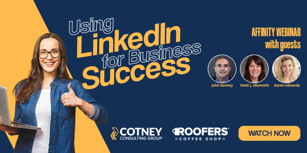 Cotney Consulting - Using LinkedIn For Business Success On Demand