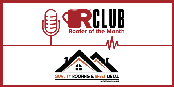 R-club roofer of the month Quality Roofing