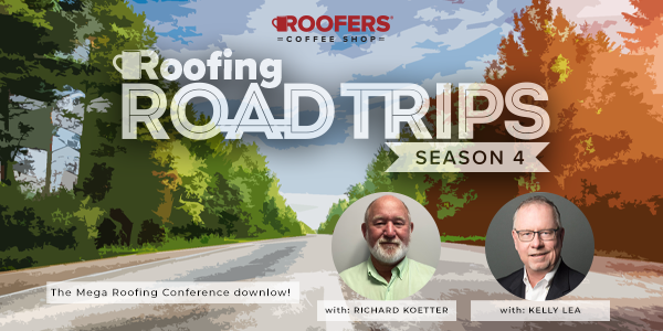 Richard Koetter & Kelly Lea - The Mega Roofing Conference Downlow!