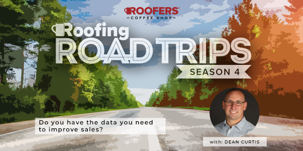 Roofing Road Trips Dean Curtis presentation data