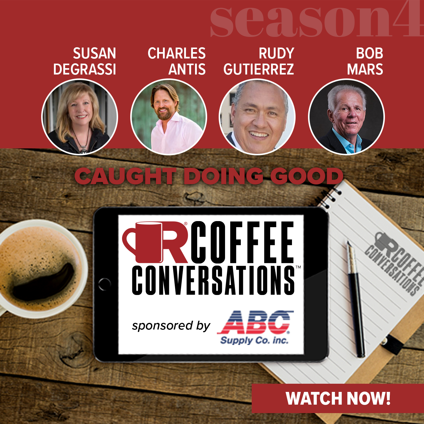 Coffee Conversations - Caught Doing Good Sponsored by ABC Supply - POD