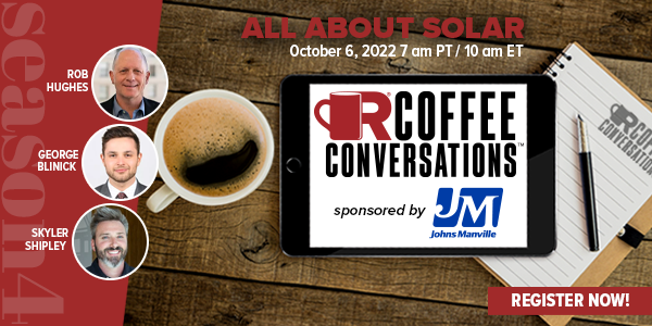 JM - Coffee Conversations - All Things Solar Sponsored by Johns Manville - REGISTER