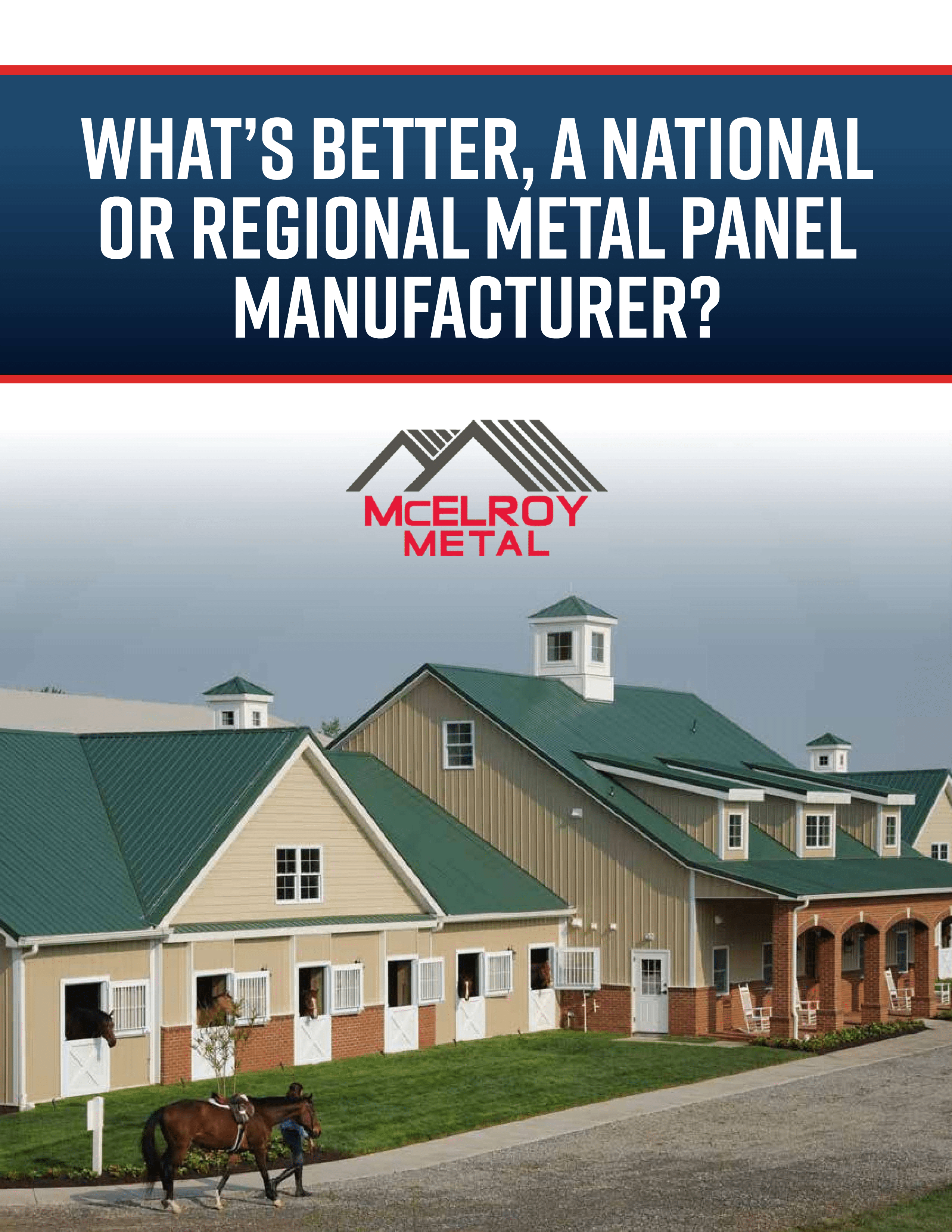 McElroy Metal eBook - What’s Better, A National  or Regional Metal Panel  Manufacturer?