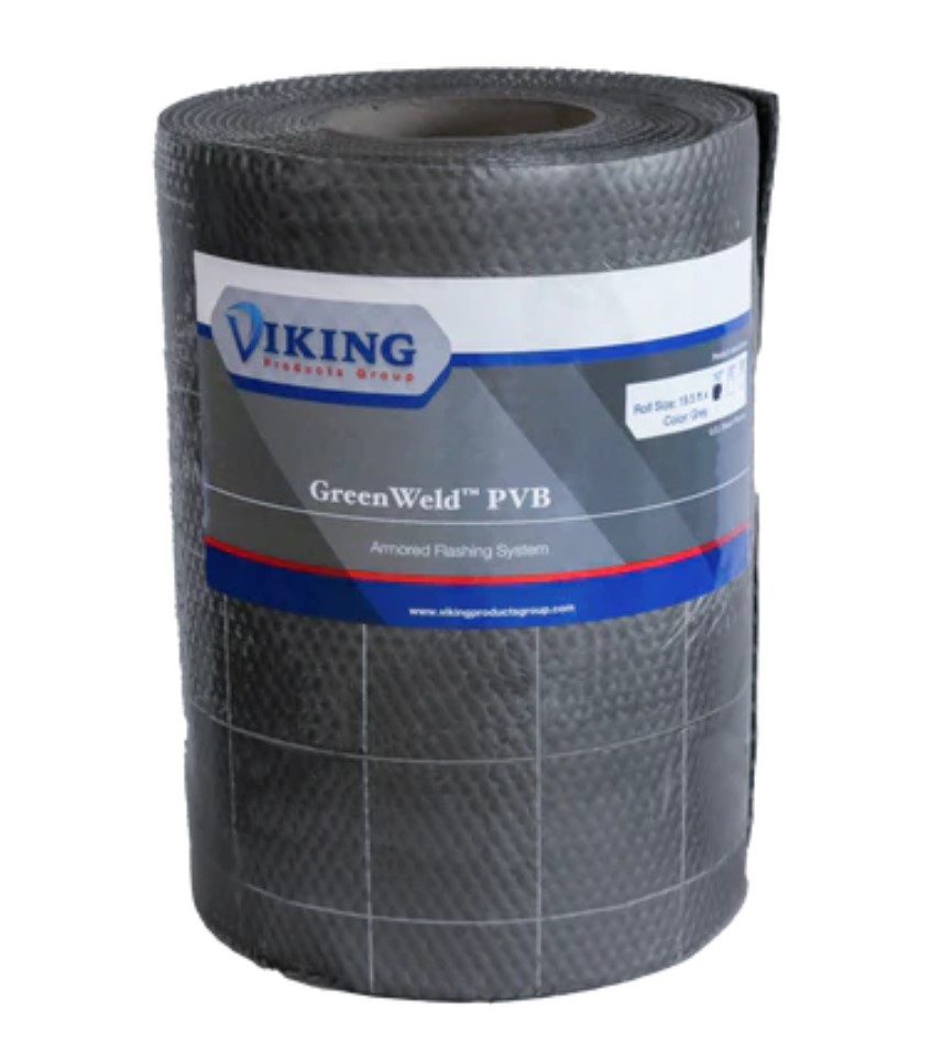 Viking Products Group - GreenWeld™ PVB Armored Flashing System