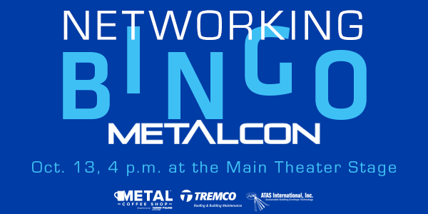 Join us for Networking Bingo at METALCON 2022!