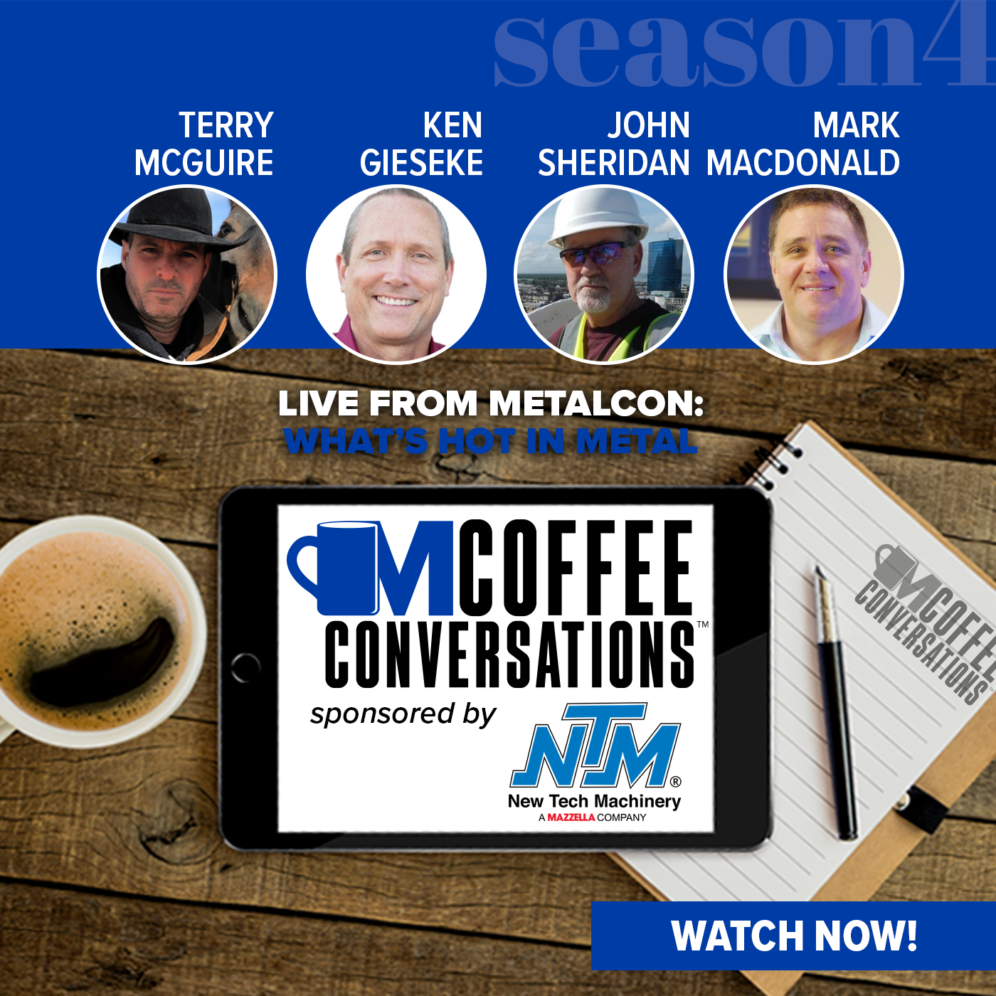 NTM - Coffee Conversations LIVE from METALCON - Sponsored by New Tech Machinery - POD