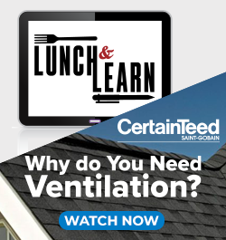 CertainTeed - Sidebar Ad - Why do You Need Ventilation? Lunch & Learn