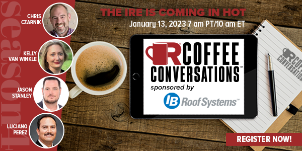 IB Roof - Coffee Conversations - The IRE is Coming in HOT!  - REGISTER