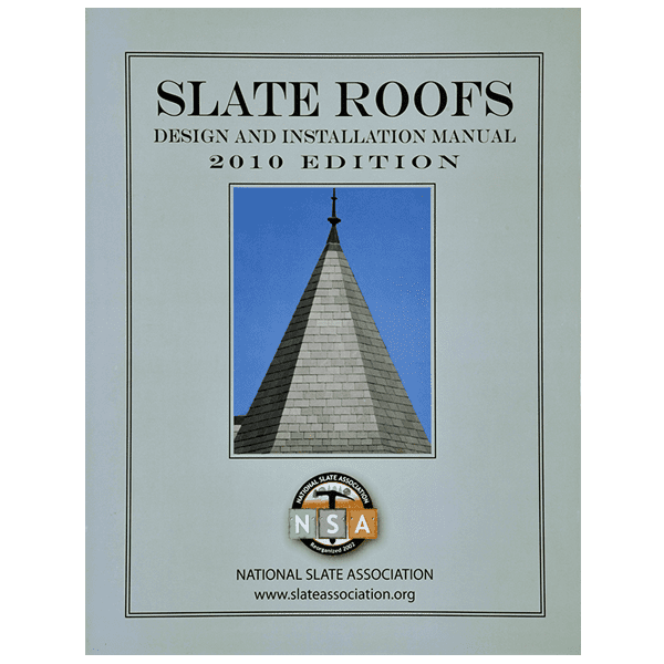 National Slate Association: Slate Roofs Design and Installation Manual