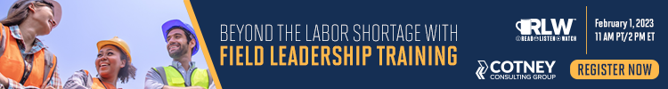 Cotney Consulting - Banner Ad - Beyond the Labor Shortage with Field Leadership Training (RLW Registration)