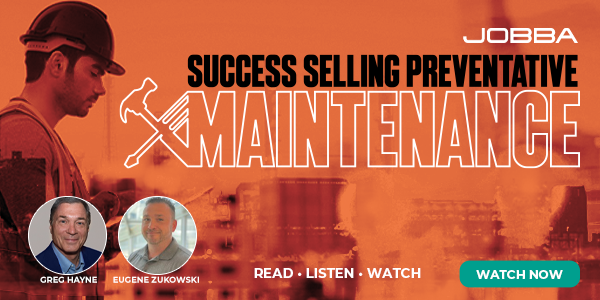 JOBBA - Being Successful Selling Preventative Maintenance - WATCH